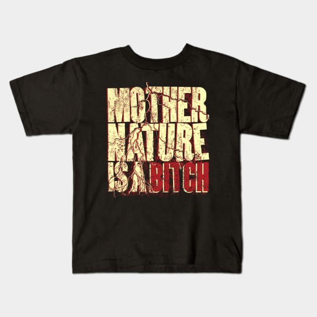 Murphy's Mother Nature Kids T-Shirt by quotepublic